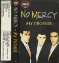 No Mercy: My Promise