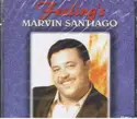 Marvin Santiago: Feeling's