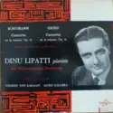 Robert Schumann - Edvard Grieg - Dinu Lipatti, Philharmonia Orchestra, Herbert von Karajan, Alceo Galliera: Concerto En La Mineur, Op. 54 / Concerto En La Mineur, Op. 16