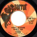 Them [3]: Baby, Please Don't Go