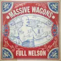 Massive Wagons: Full Nelson