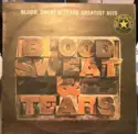 Blood, Sweat And Tears: Blood, Sweat & Tears Greatest Hits