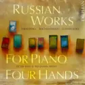 Igor Stravinsky, Sergei Rachmaninoff, Pyotr Ilyich Tchaikovsky, Peter Hill [2] & Benjamin Frith: Russian Works For Piano Four Hands
