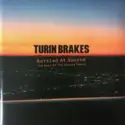 Turin Brakes: Bottled At Source / The Best Of The Source Years