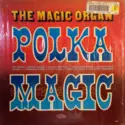 The Magic Organ: Polka Magic
