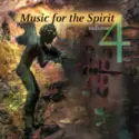Various: Music For The Spirit, Volume 4