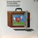 Enoch Light And His Orchestra & The Ray Charles Singers: Romantic Songs From Romantic Places