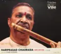Hariprasad Chaurasia With Zakir Hussain: Archives 17. 02. 1992