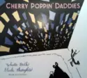 Cherry Poppin' Daddies: White Teeth, Black Thoughts