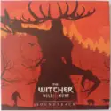Marcin Przybyłowicz, Mikolai Stroinski: The Witcher® 3: Wild Hunt Soundtrack