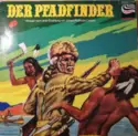 James Fenimore Cooper: Der Pfadfinder