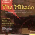 Gilbert & Sullivan, Lesley Garrett, Eric Idle, Felicity Palmer, Bonaventura Bottone, Richard Van Allan, The English National Opera Orchestra And The English National Opera Chorus: The Mikado