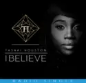 Tashai Houston: I Believe