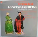 Giovanni Battista Pergolesi, Maddalena Bonifaccio, Siegmund Nimsgern: La Serva Padrona - Die Magd Als Herrin