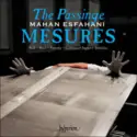 Mahan Esfahani - John Bull, William Byrd, Giles Farnaby, Orlando Gibbons, William Inglott, Thomas Tomkins: The Passinge Mesures (Music Of The English Virginalists)