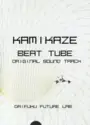 Daisuke Ohnuma: Kamikaze Beat Tube Original Sound Track