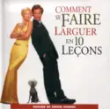 Various: Comment Se Faire Larguer En Dix Leçons (Dossier De Presse Sonore)