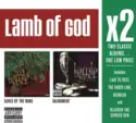 Lamb Of God: Ashes Of The Wake / Sacrament