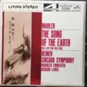 Gustav Mahler, Fritz Reiner, Chicago Symphony Orchestra, Maureen Forrester, Richard Lewis [3]: The Song Of The Earth (Das Lied Von Der Erde)