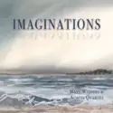 Matt Withers & Acacia Quartet: Imaginations