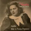 Amália Rodrigues: Amália Mais Os Poetas Populares