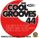 Various: DMC - Cool Grooves 44 - Dec 2018