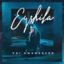 Eyshila: Vai Amanhecer
