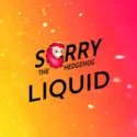 Sorry The Hedgehog: Liquid (2018 Edit)