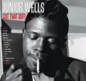 Junior Wells: Cut That Out!