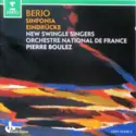Luciano Berio - The New Swingle Singers, Orchestre National De France, Pierre Boulez: Sinfonia - Eindrücke