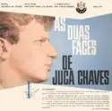 Juca Chaves: As Duas Faces De Juca Chaves