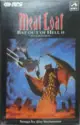 Meat Loaf: Bat Out Of Hell II: Back Into Hell
