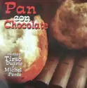 Pan Con Chocolate , Cantan: Tirso Duarte Y Michel Pérez [2]: Pan Con Chocolate