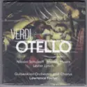 Giuseppe Verdi - Nikolai Schukoff, Melody Moore, Lester Lynch [2], Gulbenkian Orchestra And Chorus Of The Gulbenkian Foundation, Lawrence Foster: Otello
