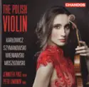 Mieczysław Karłowicz / Karol Szymanowski / Henryk Wieniawski / Moritz Moszkowski, Jennifer Pike, Petr Limonov: The Polish Violin