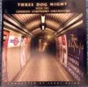 Three Dog Night With London Symphony Orchestra Conducted By Larry Baird: Three Dog Night