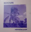 Bedouin [5]: Submarine / Youth