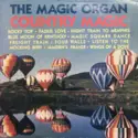 The Magic Organ: Country Magic