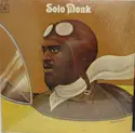Thelonious Monk: Solo Monk