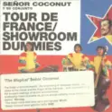 Señor Coconut: Tour De France / Showroom Dummies
