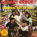 La Compagnie Carnaval Aux Antilles: Safari Creole