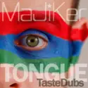 Majiker: Tongue: TasteDubs