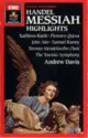 Georg Friedrich Händel, Kathleen Battle, Florence Quivar, John Aler, Samuel Ramey, Andrew Davis, Toronto Mendelssohn Choir, Toronto Symphony Orchestra: Messiah - Highlights