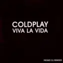 Coldplay: Viva La Vida (Promo DJ Remixes)