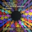 Frederic Rzewski - Ursula Oppens, Jerome Lowenthal: The People United Will Never Be Defeated! / Four Hands