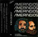 Amerindios: Tu Sueño Es Mi Sueño, Tu Grito Es Mi Canto