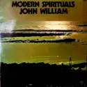 John William: Modern Spirituals
