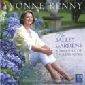 Yvonne Kenny, Caroline Almonte: The Salley Gardens - A Treasury Of English Song
