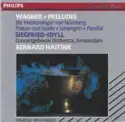 Richard Wagner, Concertgebouworkest, Bernard Haitink: Preludes, Siegfried-Idyll