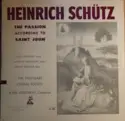 Heinrich Schütz - Claus Stemann, Werner Hohmann, Bruno Müller [2], Schwäbischer Singkreis Conductor Hans Grischkat: The Passion According To St. John